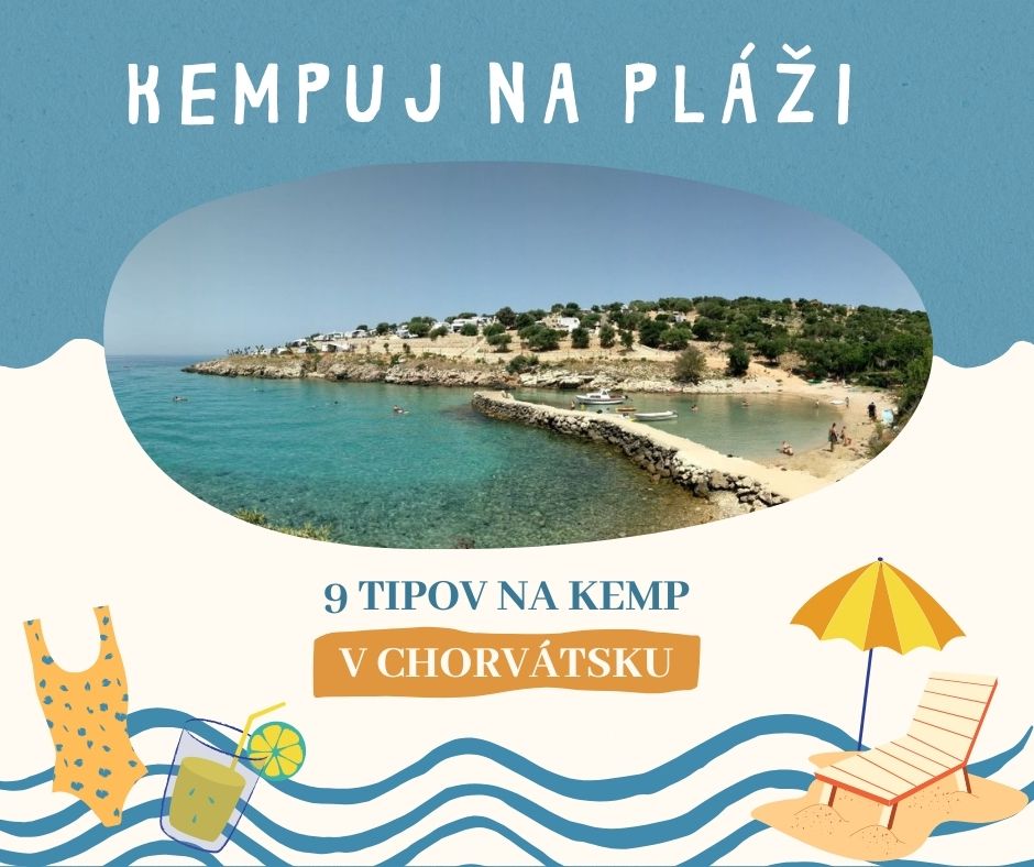 9 tipov na kemp v Chorvatsku