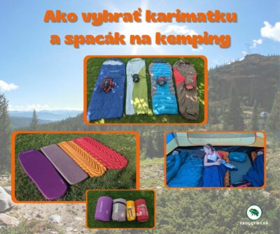 Blog - ako vybrať spacák a karimatku
